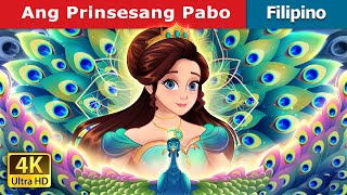 Ang Prinsesang Pabo  The Peacock Princess in Filipino  FilipinoFairyTales [upl. by Ethelstan]