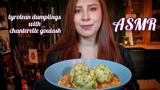 tyrolean dumplings with chanterelle goulash  ASMR  MUKBANG  VEGETARIAN [upl. by Amein]