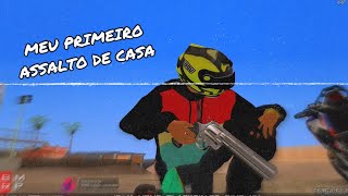 MEU PRIMEIRO ASSALTO DE CASA NO GTA SAMP [upl. by Nomed]