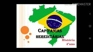 História  Capitanias hereditárias  4° Ano [upl. by Garneau]