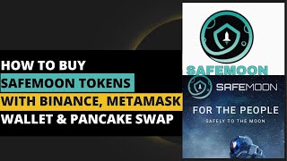 How To Buy SafeMoon Tokens With Binance Pancakeswap and Metamask Wallet [upl. by Oj562]