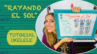 quot RAYANDO EL SOLquot  MANÁ ❤ UKELELE TUTORIAL [upl. by Teddi]