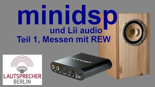 Minidsp Teil 1 Messen mit REW [upl. by Atsahc]