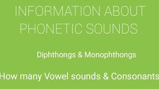 Information about Phonetic Pronunciation sounds Diphthongs amp Monophthongs and more [upl. by Caro43]