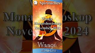 Waage SPIRITUALITÄT ✨ Horoskop November 2024 [upl. by Dieterich]