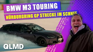 Nürburgring on Ice ❄️  Die krassesten Runden im BMW M3 Touring  Matthias Malmedie [upl. by Loy]