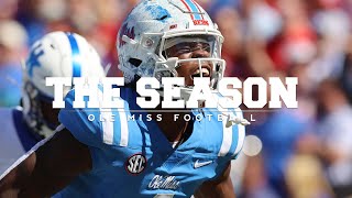 The Season Ole Miss Football  Kentucky 2022 [upl. by Marciano754]