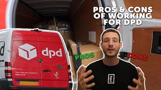 DPD Pros amp Cons Of Working For Them [upl. by Dowell]