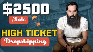 How Make Money With High Ticket Dropshipping [upl. by Coh]