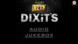 702 Dixits  Audio Jukebox  Vijay Andalkar Gauri Nigudkar amp Pallavi Patil  Shubhankar [upl. by Harley]