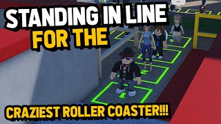 Standing in Line for the CRAZIEST Roller Coaster in Roblox 🎢 [upl. by Behlau]