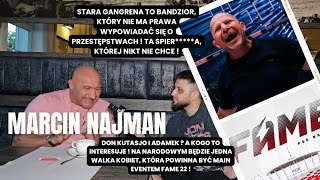 MARCIN NAJMAN ZAWALCZY NA FAME  MURAŃSKI I WALKA ŁASZCZYK ZACHOWAŁ SIĘ JAK PI DON KASJO  ADAMEK [upl. by Eilema]