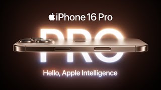 Introducing iPhone 16 Pro  Apple [upl. by Yasmine]