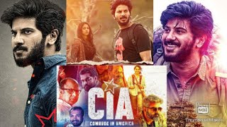 CIA 2017 1080p  Malayalam Full Movie  Dulquer Salmaan  Amal Neerad  Comrade in america [upl. by Deanna]