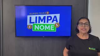 Super Feirão Limpa Nome  141124 [upl. by Hance353]