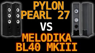 Melodika BL40 MK3 vs Pylon PEARL 27  Porównanie kolumn [upl. by Mellicent]