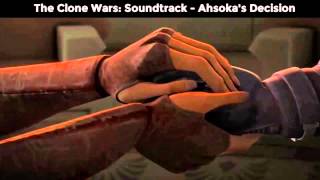 TV Soundtrack  Star Wars The Clone Wars  Ahsokas Decision [upl. by Elum]