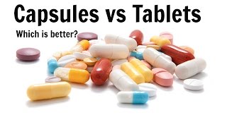 Capsules VS Tablets [upl. by Astrahan]