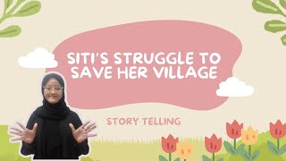 Story Telling  Sitis Struggle To Save Her Village [upl. by Freudberg]