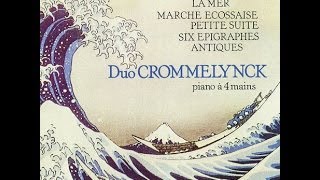 Duo Crommelynck  Claude Debussy 18621918 La Mer  Piano Four Hands [upl. by Dyanne]