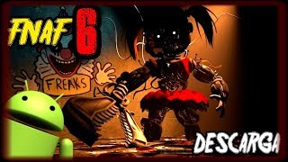 DESCARGA FIVE NIGHTS AT FREDDYS 6 PORT FAN MADE NO OFICIAL PARA ANDROID  BETA APK [upl. by Arlon737]