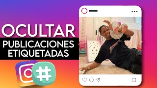 Como Ocultar Fotos ETIQUETADAS en Instagram [upl. by Aerdnua]