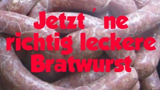 Bratwurst selber machen ein Genuss Teil 2 [upl. by Tali]