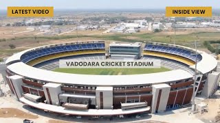 VADODARA Cricket Stadium Latest inside view update Gujarat India [upl. by Hidie]