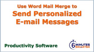 Use Mail Merge to Send Personalized Email Messages [upl. by Behn]