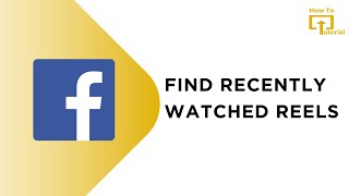 How to Find Recently Watched Reels on Facebook and Replay [upl. by Ogdon]