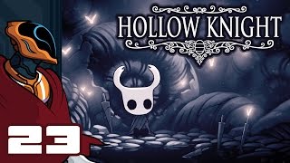 Lets Play Hollow Knight  PC Gameplay Part 23  The Trial Of The Champion [upl. by Ramonda]