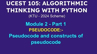 A T P  Module 2 Part 1  Pseudocode [upl. by Oicul395]