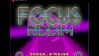 FOCUS RIDDIM MIXX BY DJMoM DMAJOR SHUGA TIMEKA MARSHALL and more [upl. by Uamak]