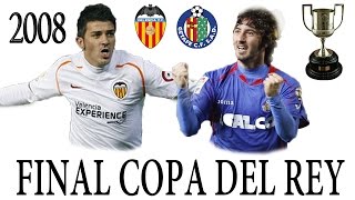 Final Copa del Rey  Valencia vs Getafe  2008 Cadena ser [upl. by Francoise]