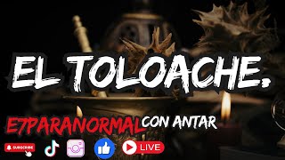 EL TOLOACHE [upl. by Nnanaej]