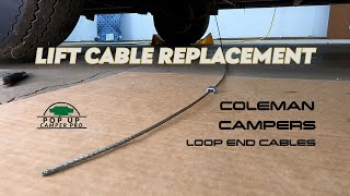 Coleman Camper Lift Cable Replacement Loop End [upl. by Manuel]