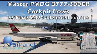 Master PMDG Boeing 777300ER Cockpit Flows with FSiPanel 2020 Advanced Edition [upl. by Suirtimed]