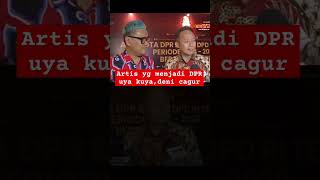 ARTIS UYA KUYA  DENI CAGUR KINI MENJADI ANGGOTA DPR [upl. by Anas67]