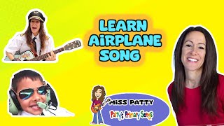 Learn Airplane Song for Children by Patty Shukla I Want to Be a Pilot Occupation Song Nursery Rhyme [upl. by Harding]