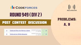 Codeforces Round 949 Div 2  Post Contest Discussion  Solution  A to B [upl. by Martine]