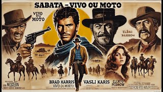 Sabata  Vivo ou Morto  Western  Filme completo [upl. by Chrystal]