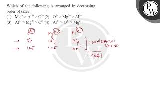 Which of the following is arranged in decreasing order of size [upl. by Gonsalve]