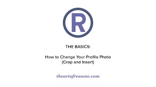 How to Change Your Resume Profile Photo Picture The Art of Resume [upl. by Llehsad292]