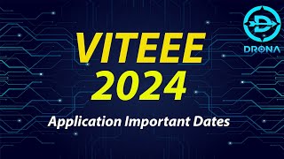 VITEEE 2024 Application Important Dates [upl. by Norted466]