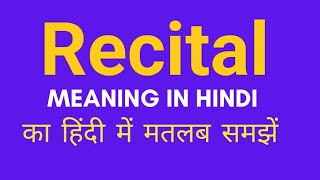 Recital ka hindi meaning l Recital ka english meaning l recital [upl. by Ahsataj587]