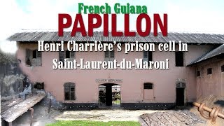 Papillons prison cell in StLaurentduMaroni French Guiana [upl. by Ttebroc]