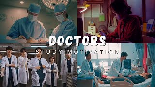 Doctors📚🩺 Kdrama Study Motivation [upl. by Yreva]