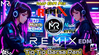 Tip Tip Barsa Pani  2024 Puja New Style Mix  Piano Music Dj Remix  Dj Mukta Drop Mix [upl. by Orpheus]