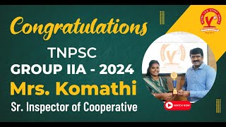 TNPSC GROUP 2A TOPPER 2024  Mrs KOMATHI  Senior Inspector of Cooperative [upl. by Frame297]