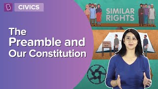 The Preamble And Our Constitution  Class 7  Civics  Learn With BYJUS [upl. by Rebmac955]